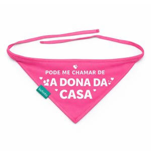 Bandana Personalizada Pode Me Chamar de A Dona da Casa