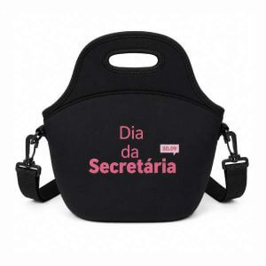 Lancheira em Neoprene Dia da Secretaria