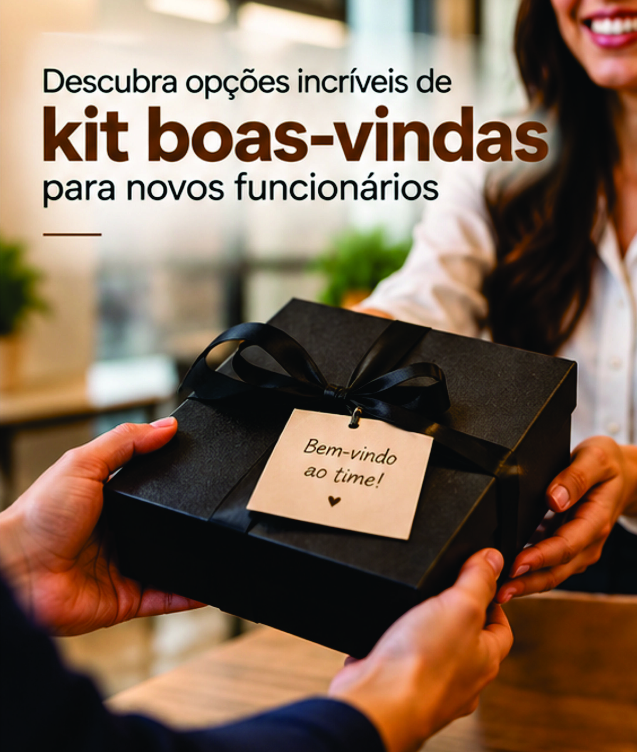 Descubra opções incríveis de kit boas-vindas para novos funcionários